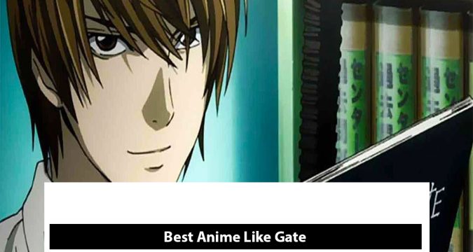 Best Anime Like Gate