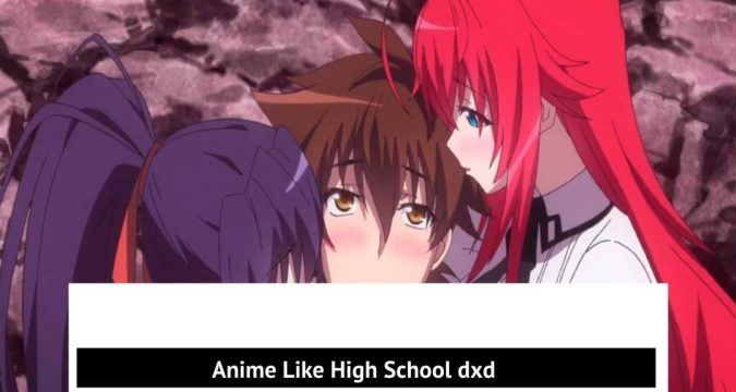 Anime Like High School dxd