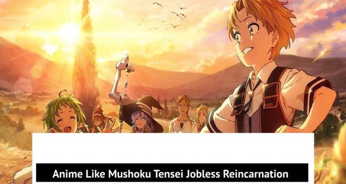 Anime Like Mushoku Tensei Jobless Reincarnation