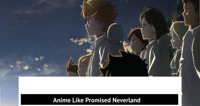 Anime Like Promised Neverland
