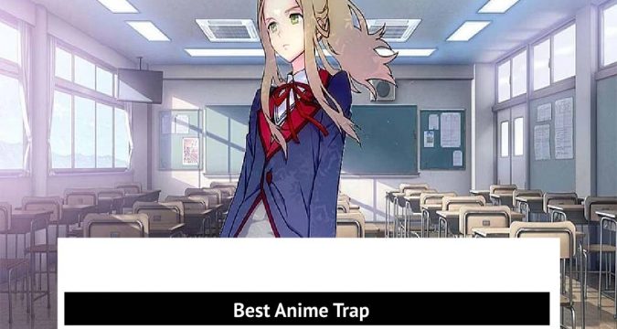 Best Anime Trap