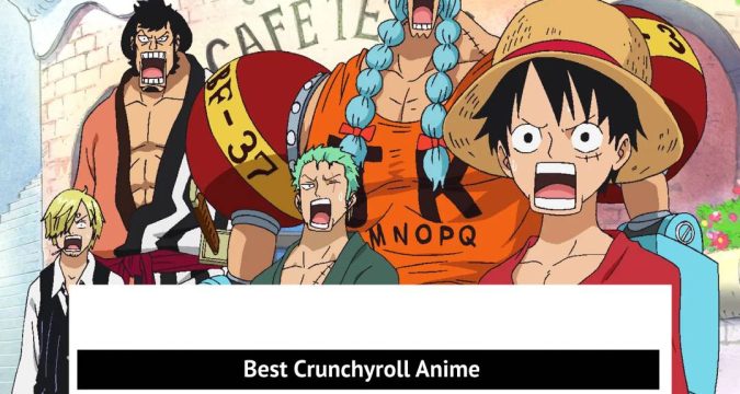 Best Crunchyroll Anime