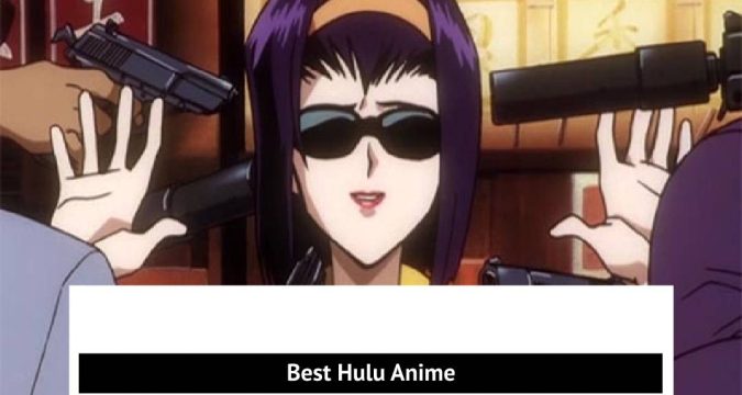 Best Hulu Anime