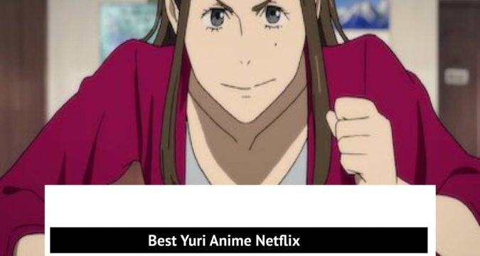 Best Yuri Anime Netflix