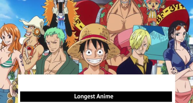 Longest Anime