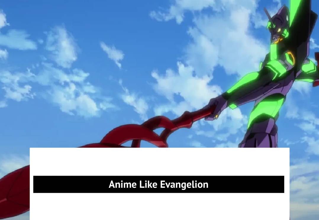Anime Like Evangelion