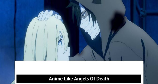 Anime Like Angels Of Death